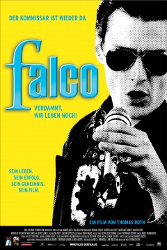 Poster Falco: Damn It, We're Still Alive!