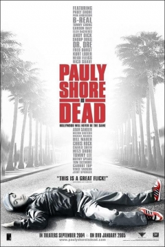 Poster Pauly Shore Is Dead