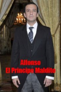 Poster Alfonso, el Principe Maldito