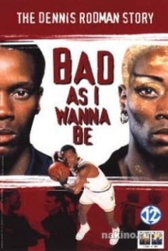 Poster Tan Malo como Quieras Ser: La Historia de Dennis Rodman