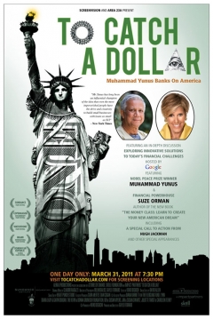 Poster To Catch a Dollar: Muhammad Yunus Banks on America