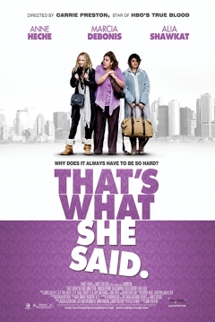 Ficha That's What She Said