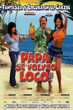 Poster Papa se Volvió Loco!!