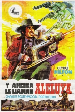 Poster Y Ahora le Llaman Aleluya