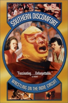 Ficha Southern Discomfort: Wrestling on the Indie Circuit