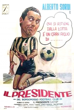 Poster El Presidente del Borgoroso F.C.