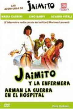 Poster Jaimito y la Enfermera Arman la Guerra en el Hospital
