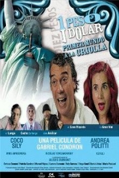 Poster 1 Peso, 1 Dólar (Un Peso, Un Dólar)