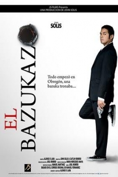 Poster El Bazukazo