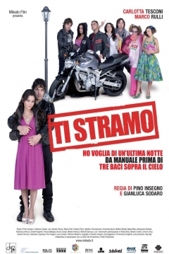 Poster Ti Stramo