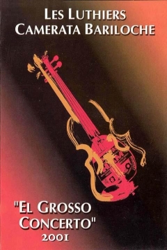 Poster Les Luthiers: El Grosso Concerto