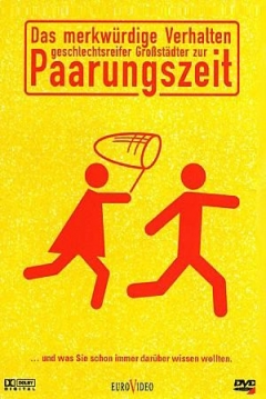 Poster The Strange Behaviour of Sexually Mature City Slickers at Mating Season