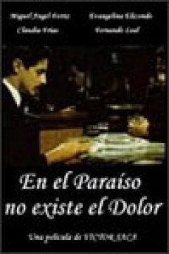 Poster En el Paraíso no Existe el Dolor