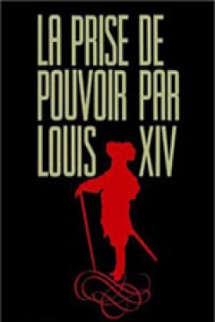 Poster La Toma del Poder por Parte de Luis XIV