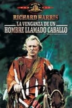 Ficha La Venganza de un Hombre Llamado Caballo
