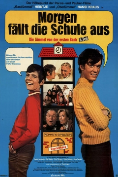 Poster Morgen Fällt Die Schule Aus - Die Lümmel Von Der Ersten Bank, 6. Teil