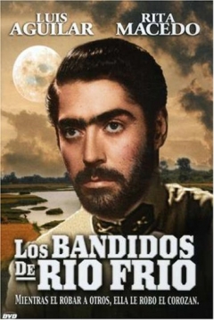 Ficha Los Bandidos de Río Frío