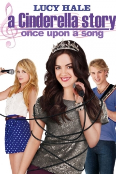 Ficha Una Cenicienta Moderna 3: Érase Una Vez Una Canción