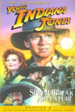 Poster The Adventures of Young Indiana Jones: Spring Break Adventure
