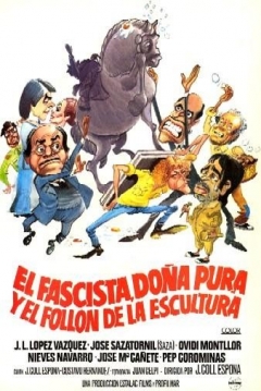 Poster El Fascista, Doña Pura y el Follón de la Escultura