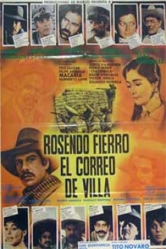 Poster Rosendo Fierro, el correo de Villa