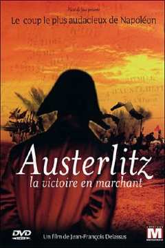 Poster Austerlitz, La Victoire En Marchant