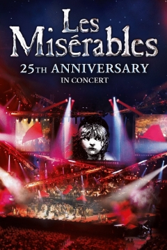 Poster Les Misérables in Concert: The 25th Anniversary