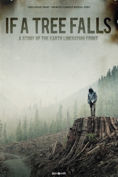 Poster If a Tree Falls: A Story of the Earth Liberation Front