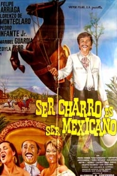Poster Ser Charro es ser Mexicano