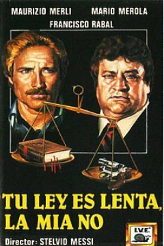 Poster Tu Ley és Lenta, la Mía No