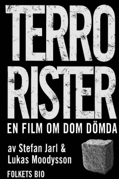 Poster Terrorists: The Kids They Sentenced
