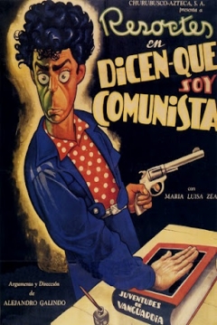 Poster Dicen Que Soy Comunista