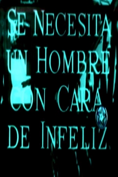 Poster Se Necesita un Hombre con Cara de Infeliz