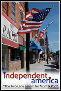 Poster Independent America: The Two-Lane Search for Mom & Pop