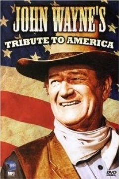 Poster John Wayne's Tribute to America (Swing Out, Sweet Land)