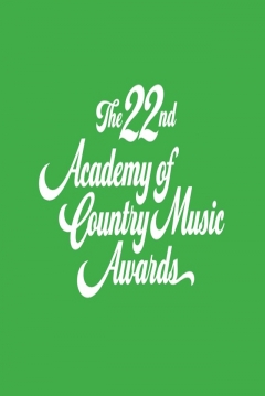 Ficha The 22nd Annual Academy of Country Music Awards