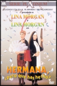 Poster Hermana, pero ¿qué has hecho?