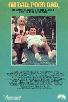 Poster ¡Oh papá, pobre papá, mama te ha metido en el armario, y a mí me da tanta pena!