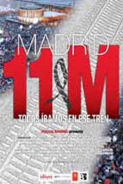 Poster Madrid 11M: Todos íbamos en ese tren