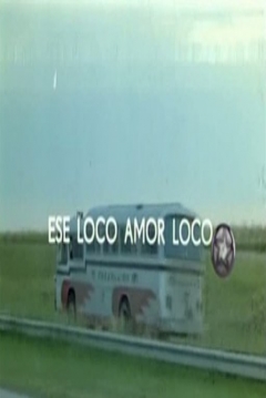 Poster Este Loco Amor Loco
