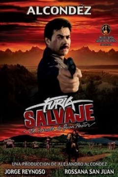 Poster Furia Salvaje; El Corrido de Juan Pastor