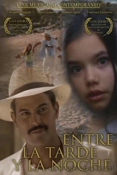 Poster Entre la tarde y la noche