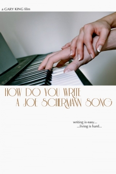 Poster How Do You Write a Joe Schermann Song