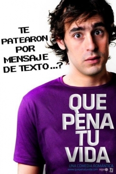 Poster Que Pena tu Vida