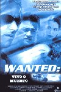 Poster Wanted: Vivo o Muerto