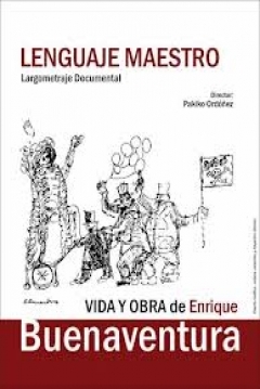 Poster Lenguaje Maestro Vida Y Obra De Enrique Buenaventura