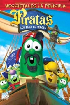 Poster Veggietales: Piratas con Alma de Heroes