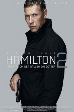 Poster Hamilton 2: Men Inte om det Gäller din Dotter