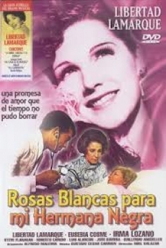 Poster Rosas Blancas para mi Hermana Negra