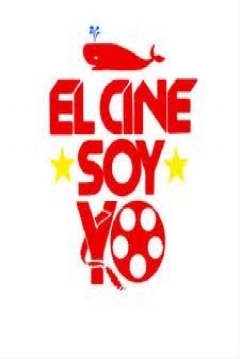 Poster El cine soy yo